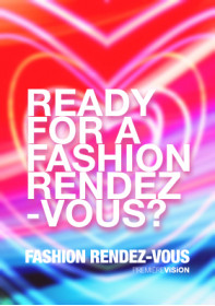 FASHION RENDEZ-VOUS, Première Vision