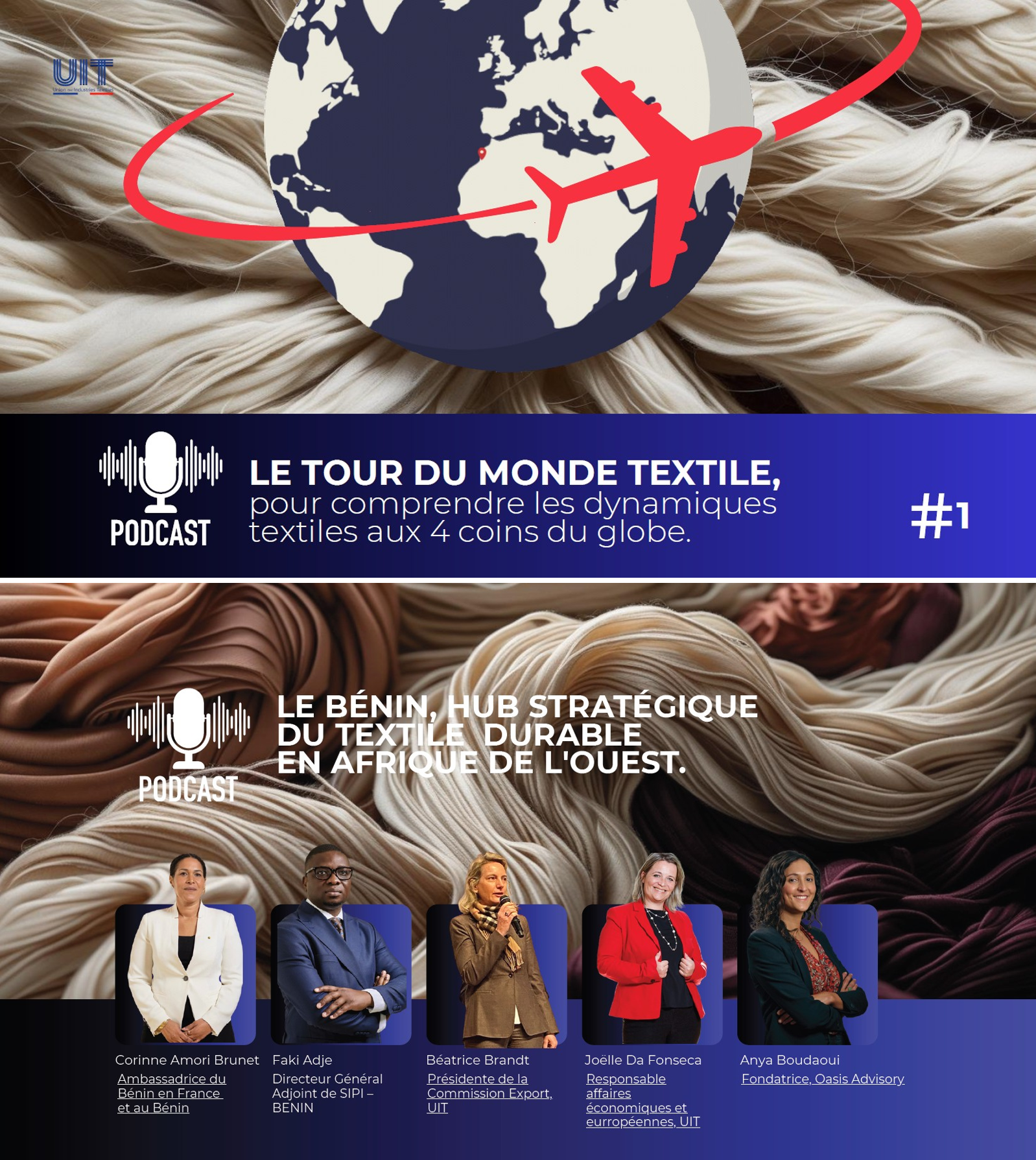 Lancement du podcast “Le tour du Monde du Textile”.